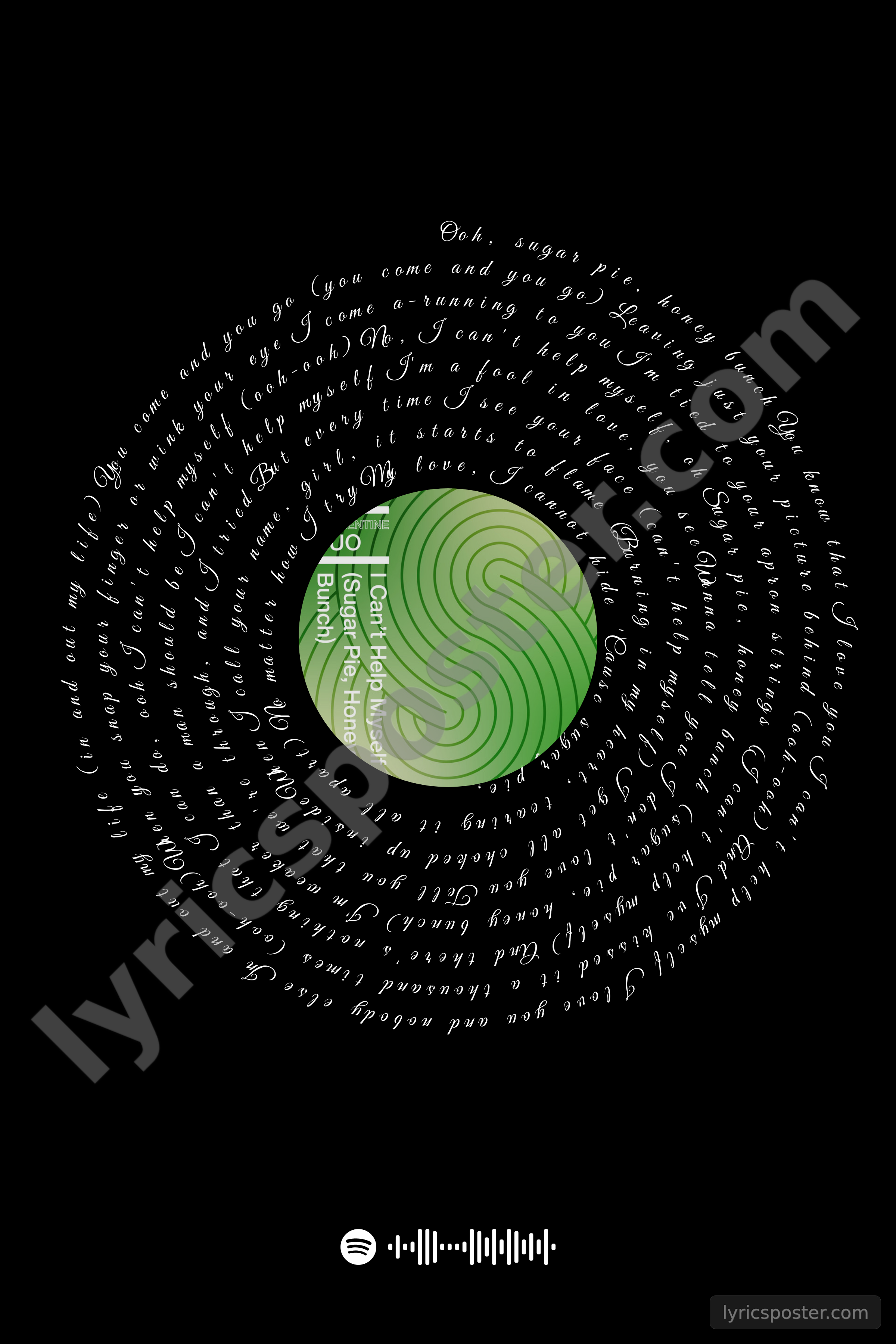 I Cant Help Myself (Sugar Pie, Honey Bunch) Lyrics Poster