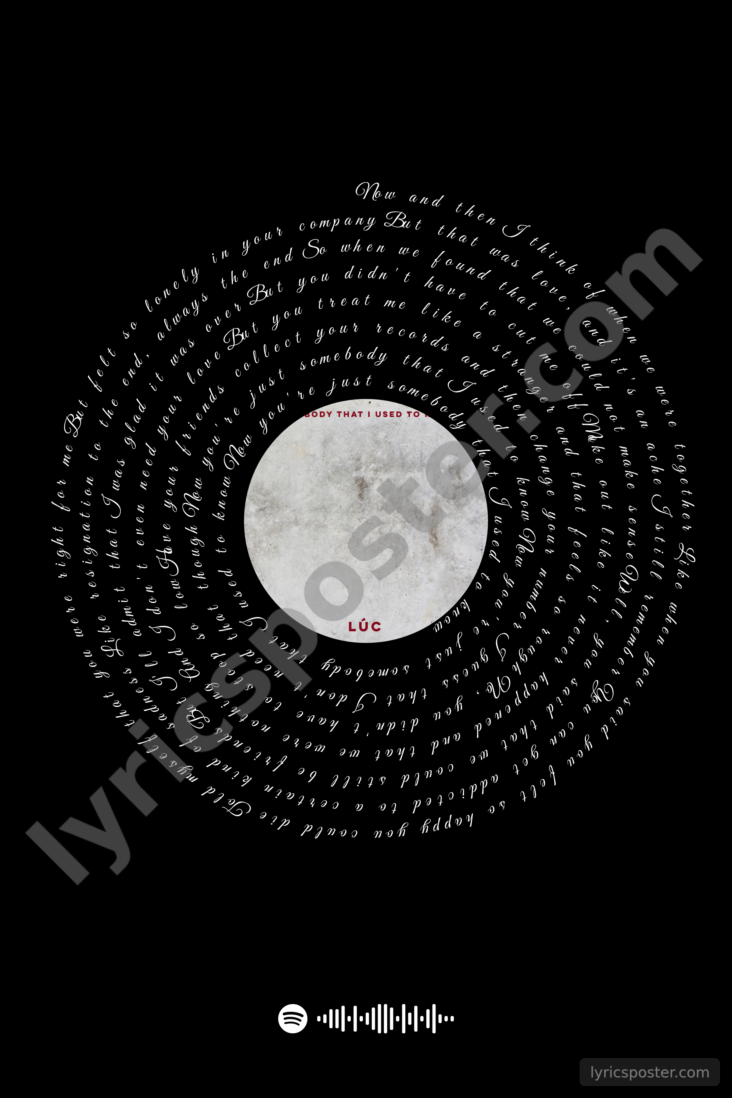 Somebody That I Used To Know Lyrics Poster